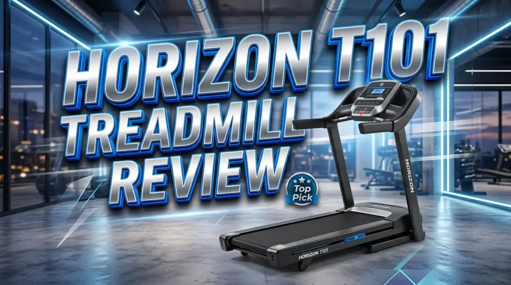 Horizon T101 Treadmill Review 2026: Budget Treadmill Worth Buying?