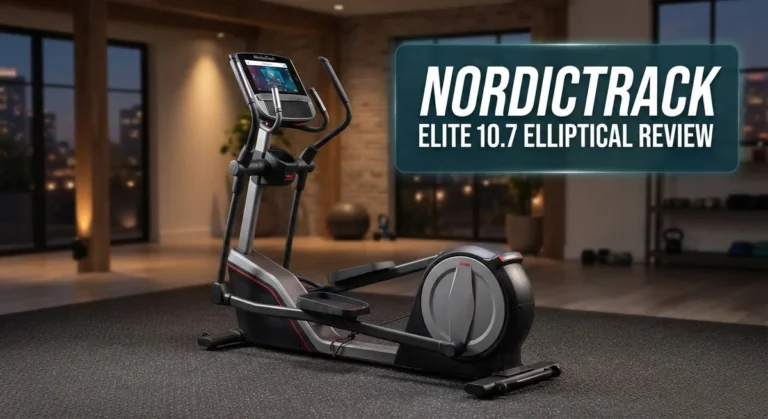 NordicTrack Elite 10.7 Elliptical Review: Worth Your Money?