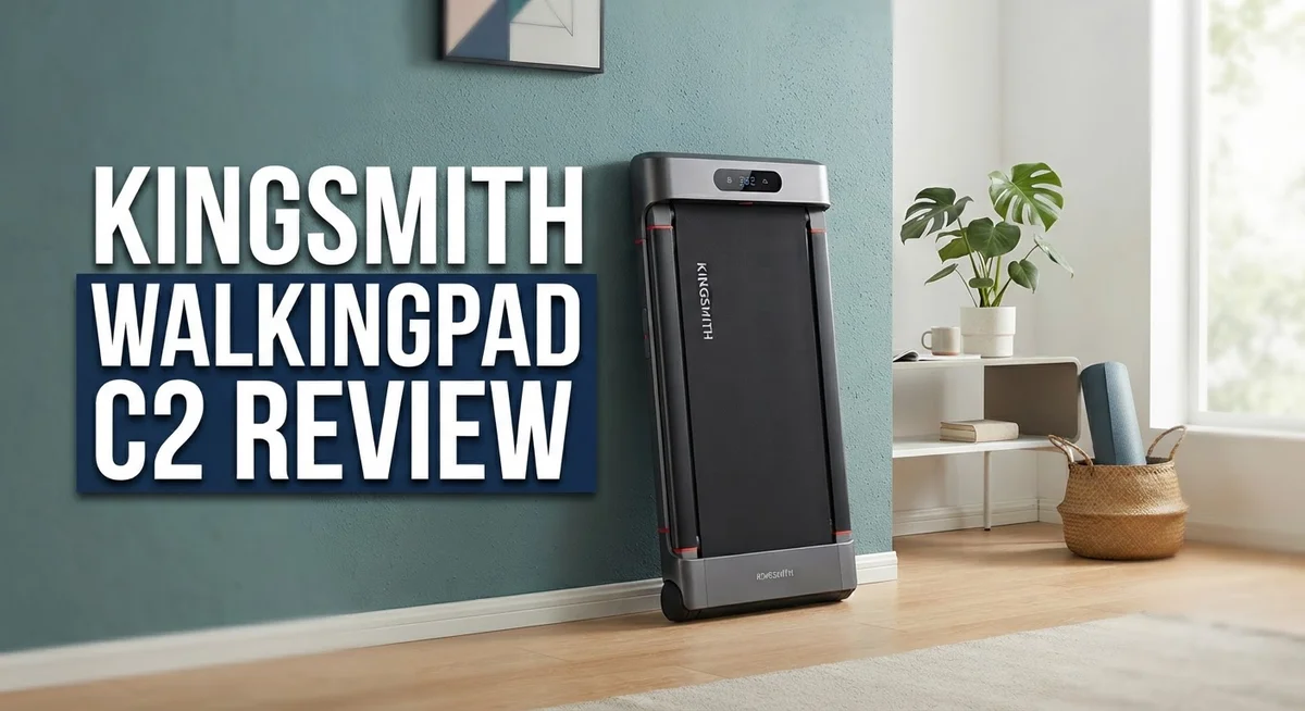 Kingsmith WalkingPad C2 Review: Worth Your Money in 2026?