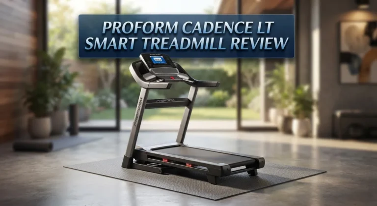 ProForm Cadence LT Smart Treadmill Review: Worth Buying?