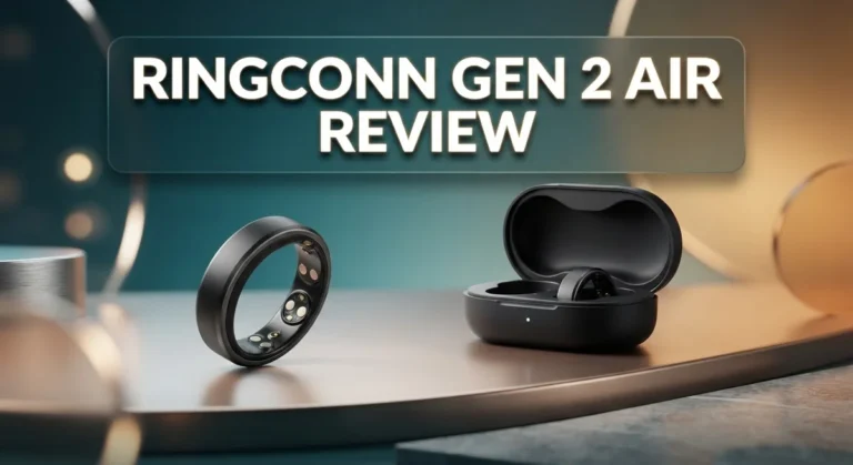 RingConn Gen 2 Air Review: Is It Worth Trying in 2026?