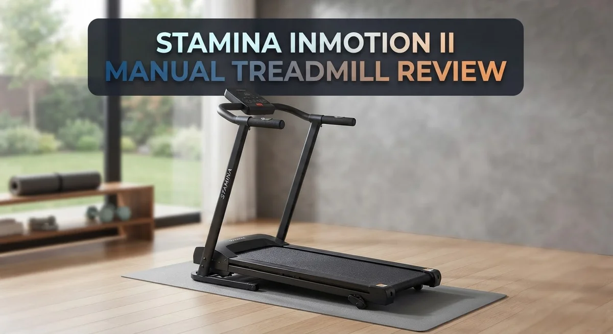 Stamina InMotion II Manual Treadmill Review: Performance & Durability
