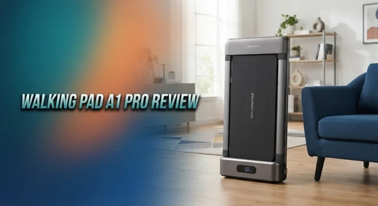 WalkingPad A1 Pro Review: Worth Your Money In 2026?